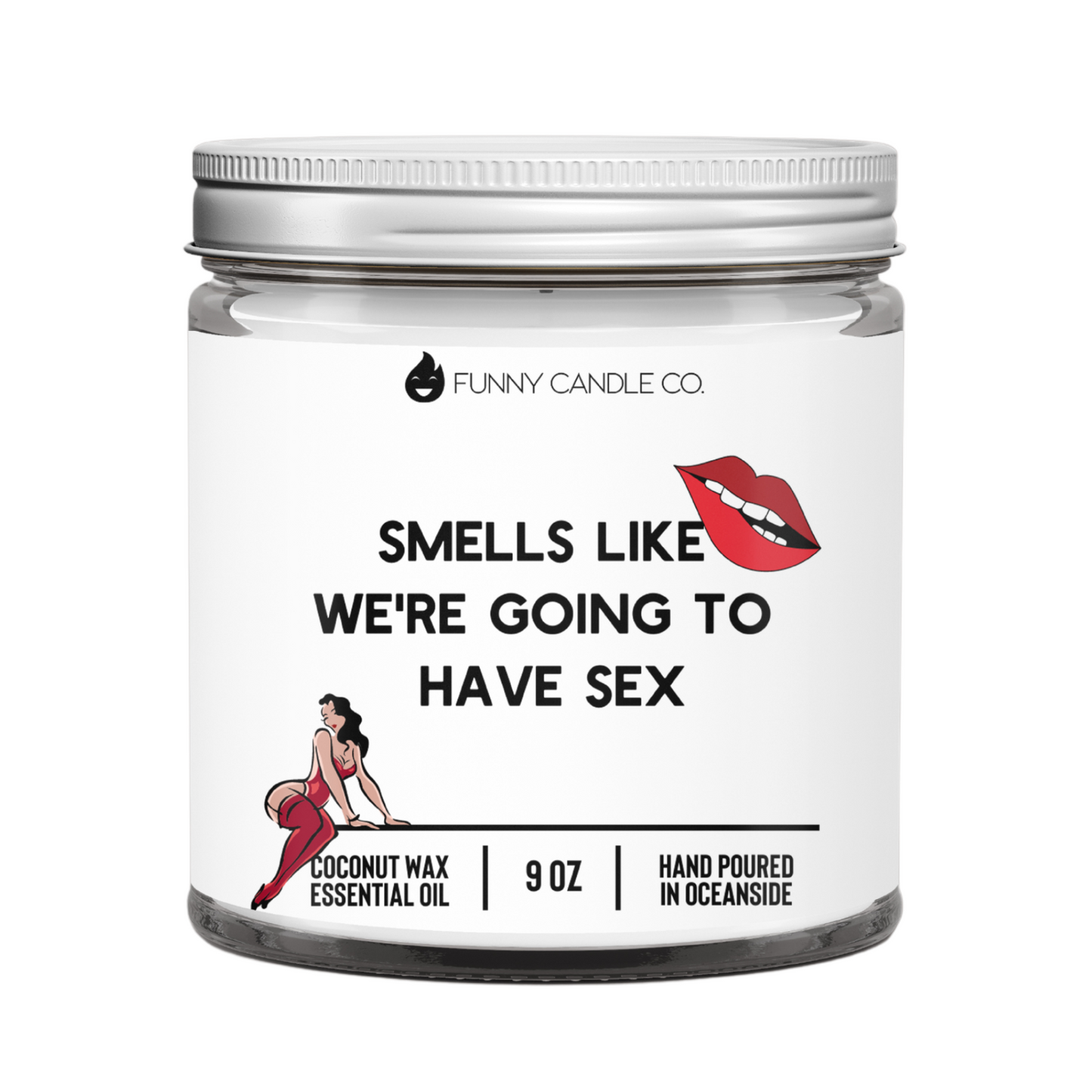 smells like we're going to have sex